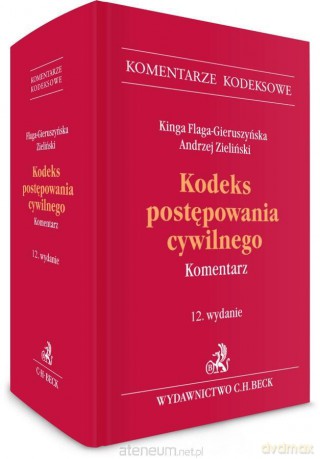 Kodeks postępowania cywilnego. Komentarz [KSIĄŻKA]