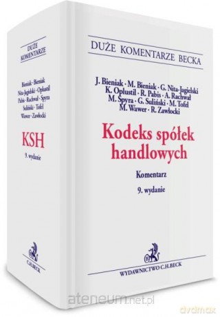 Kodeks spółek handlowych. Komentarz [KSIĄŻKA]