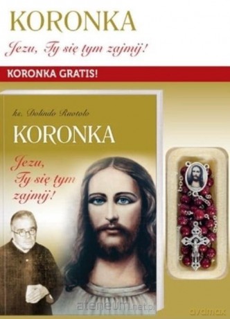 Koronka Jezu, Ty się tym zajmij + koronka gratis - ks. Dolindo Ruotolo [KSIĄŻKA]