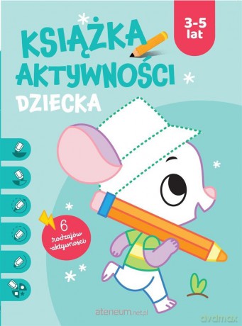 Ksiązka aktywności dziecka 3-5 lat. Niebieska [KSIĄŻKA]