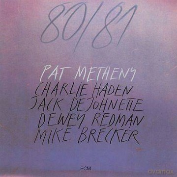 Pat Metheny: 80/81 [2CD]