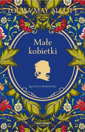 Małe kobietki - Louisa May Alcott [KSIĄŻKA]
