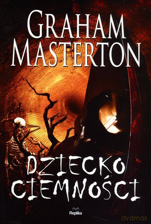 Dziecko ciemności - Graham Masterton [KSIĄŻKA]