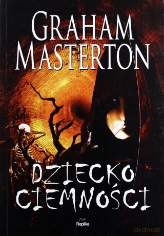 Dziecko ciemności - Graham Masterton [KSIĄŻKA]