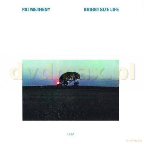 Pat Metheny: Bright Size Life [CD]
