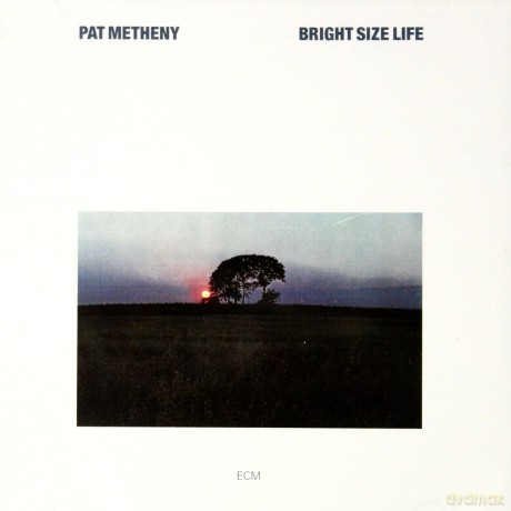 Pat Metheny: Bright Size Life [CD]