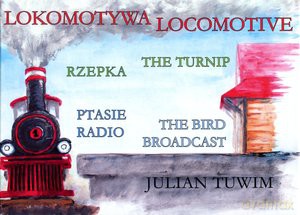 Lokomotywa - Locomotive - Julian Tuwim [KSIĄŻKA]