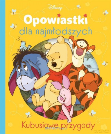 Opowiastki dla najmłodszych. Kubusiowe przygody [KSIĄŻKA]