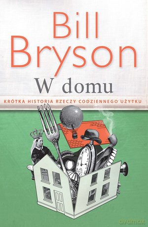 W domu - Bill Bryson [KSIĄŻKA]