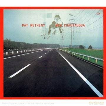 Pat Metheny: New Chautauqua (Touchstones) (Eco Style) [CD]