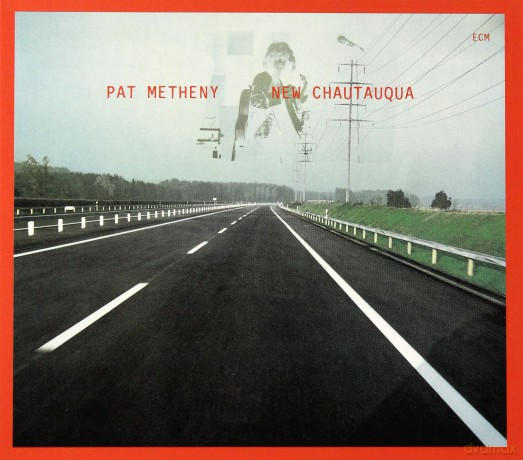 Pat Metheny: New Chautauqua (Touchstones) (Eco Style) [CD]
