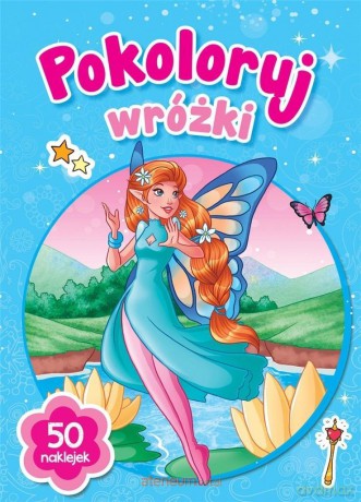 Pokoloruj wróżki [KSIĄŻKA]