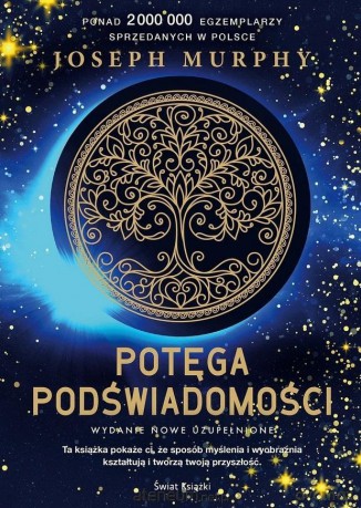 Potęga podświadomości w.kolekcjonerskie - Joseph Murphy [KSIĄŻKA]