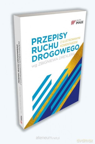 Przepisy ruchu drogowego z ilust. komentarzem - Zbigniew Drexler [KSIĄŻKA]