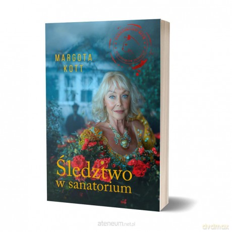 Śledztwo w sanatorium - Margota Kott [KSIĄŻKA]