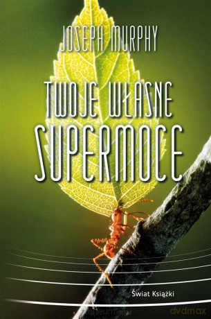 Twoje własne supermoce (pocket) - Joseph Murphy [KSIĄŻKA]