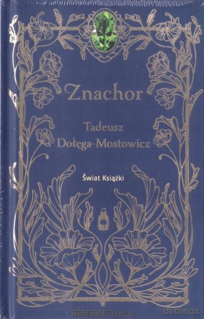 Znachor - Tadeusz Dołęga-Mostowicz [KSIĄŻKA]