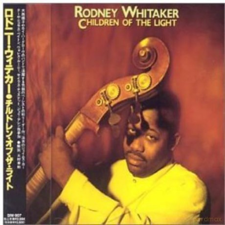 Rodney Whitaker: Children Of The Light [CD]