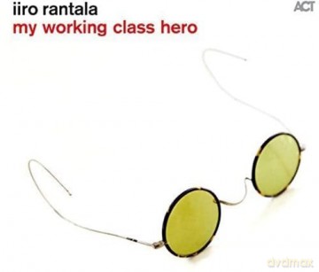 Iiro Rantala: My Working Class Hero [2xWinyl]