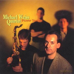 Michael Weiss Quartet: Power Station [CD]