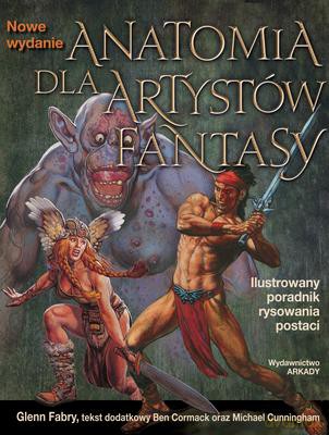 Anatomia Dla Artystów Fantasy Wyd.2013 - Glenn Fabry [KSIĄŻKA]