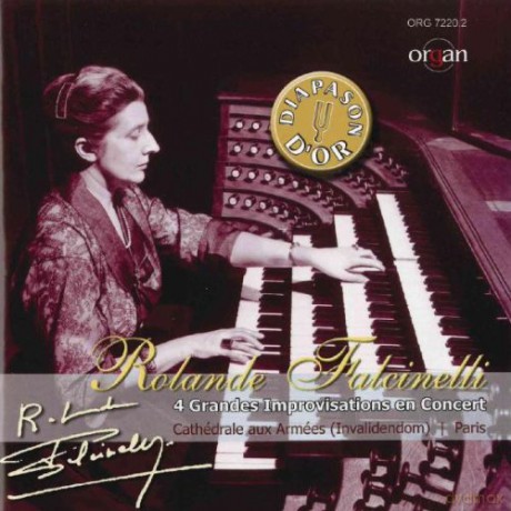 Rolande Falcinelli: Quatre Grandes Improvisations en Concert [CD]