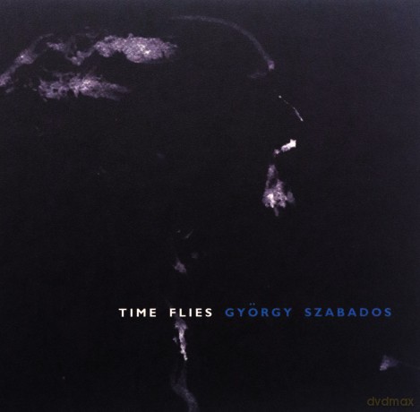 Gyorgi Szabados: Time Flies [CD]