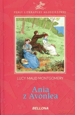 Ania z Avonlea - Lucy Maud Montgomery [KSIĄŻKA]