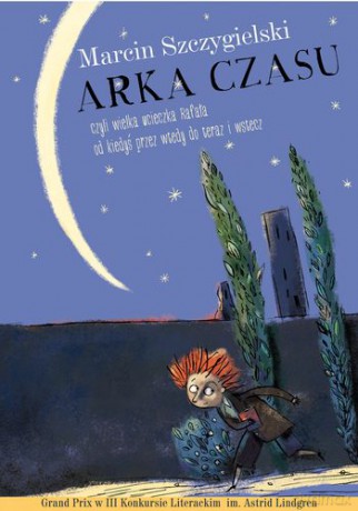 Arka Czasu - Marcin Szczygielski [KSIĄŻKA]