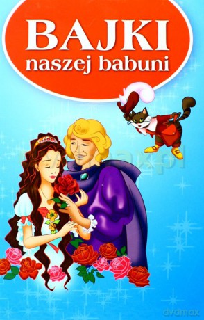 Bajki Naszej Babuni [KSIĄŻKA]