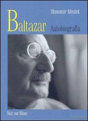 Baltazar Autobiografia - Sławomir Mrożek [KSIĄŻKA]