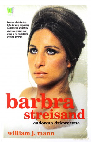 Barbra Streisand Cudowna Dziewczyna - William J. Mann [KSIĄŻKA]