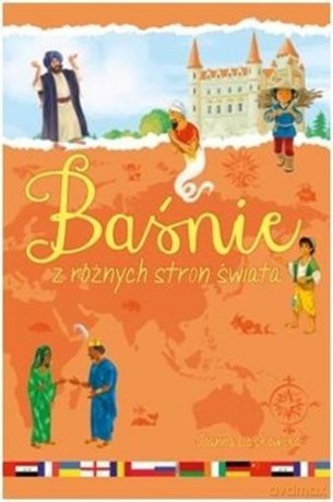 Baśnie z Różnych Stron Świata - Joanna Laskowska,Kazimierz Wasilewski [KSIĄŻKA]