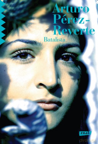 Batalista - Arturo Pérez-Reverte [KSIĄŻKA]