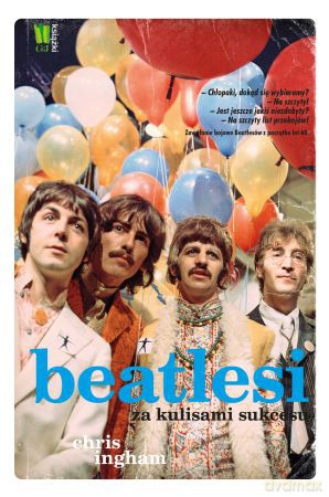 Beatlesi Za Kulisami Sukcesu - Chris Ingham [KSIĄŻKA]