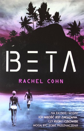 Beta - Rachel Cohn [KSIĄŻKA]