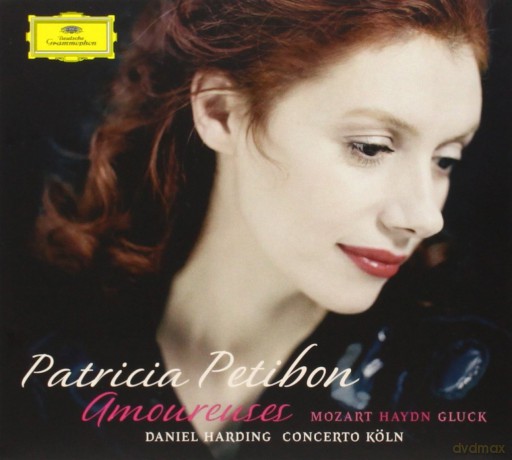 Patricia Petibon: Amoureuses: Mozart, Haydn, Gluck (digipack) [CD]