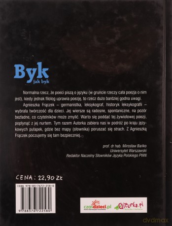 Byk Jak Byk Rzecz Nie Całkiem Poważna O Całkiem Poważnych Błędach Językowych Wyd.II - Agnieszka Frączek [KSIĄŻKA]
