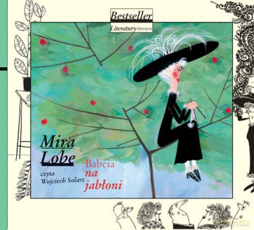 Babcia Na Jabłoni - Mira Lobe [AUDIOBOOK]