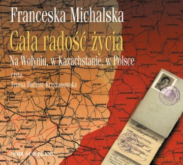 Cała Radość Życia - Franceska Michalska [AUDIOBOOK]