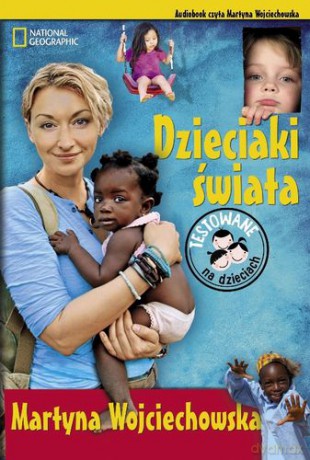 Dzieciaki Świata - Martyna Wojciechowska [AUDIOBOOK]
