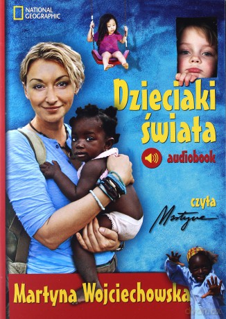 Dzieciaki Świata - Martyna Wojciechowska [AUDIOBOOK]