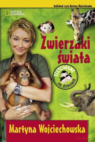Zwierzaki Świata - Martyna Wojciechowska [AUDIOBOOK]