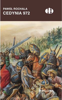 Cedynia 972 - Paweł Rochala [KSIĄŻKA]