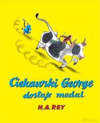 Ciekawski George Dostaje Medal - H.A. Rey [KSIĄŻKA]