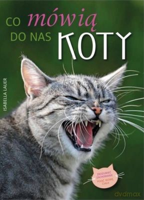 Co Mówią Do Nas Koty - Isabella Lauer [KSIĄŻKA]