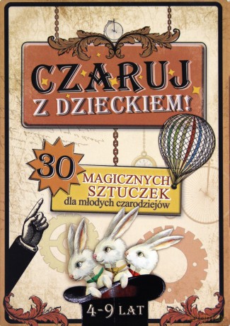 Czaruj z Dzieckiem - Konrad Modzelewski [KSIĄŻKA]