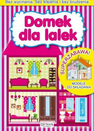 Domek Dla Lalek Zrób To Sam [KSIĄŻKA]