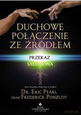 Duchowe Połączenie Ze Źródłem - Eric Pearl, Freferick Ponzlov [KSIĄŻKA]