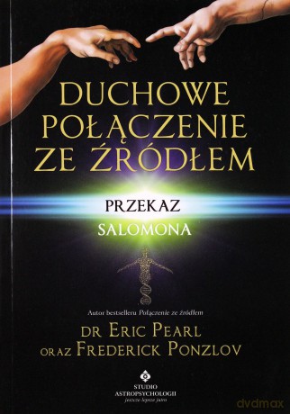 Duchowe Połączenie Ze Źródłem - Eric Pearl, Freferick Ponzlov [KSIĄŻKA]